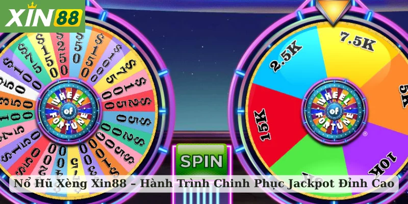 nổ hũ xèng Xin88